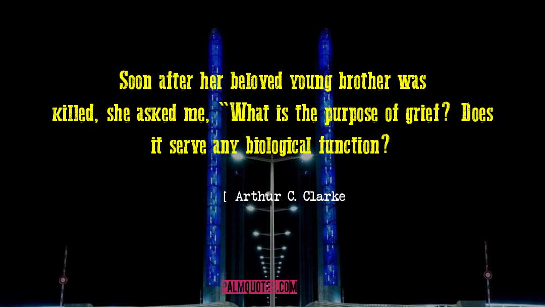Beloved Friend quotes by Arthur C. Clarke
