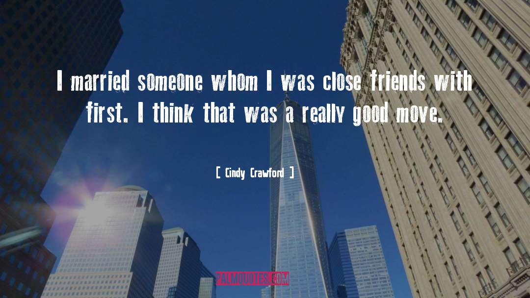 Beloved Friends quotes by Cindy Crawford