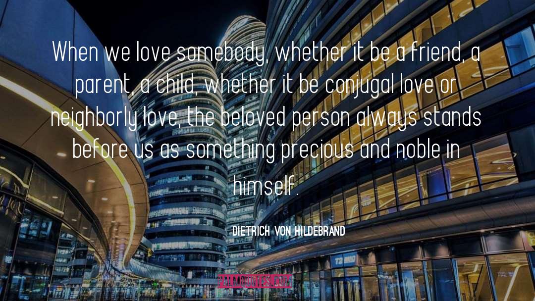 Beloved Person quotes by Dietrich Von Hildebrand