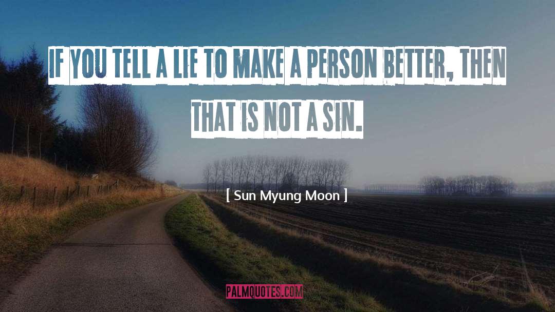 Beloved Person quotes by Sun Myung Moon