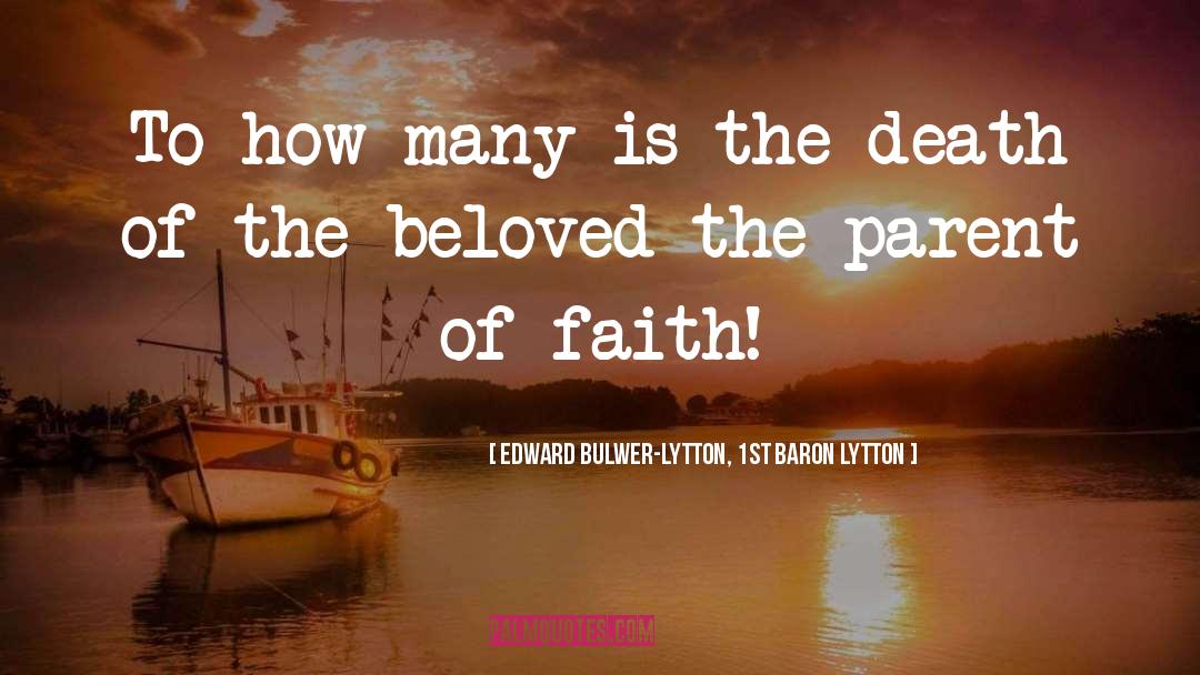 Beloved quotes by Edward Bulwer-Lytton, 1st Baron Lytton