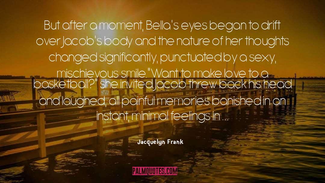 Beloveds quotes by Jacquelyn Frank