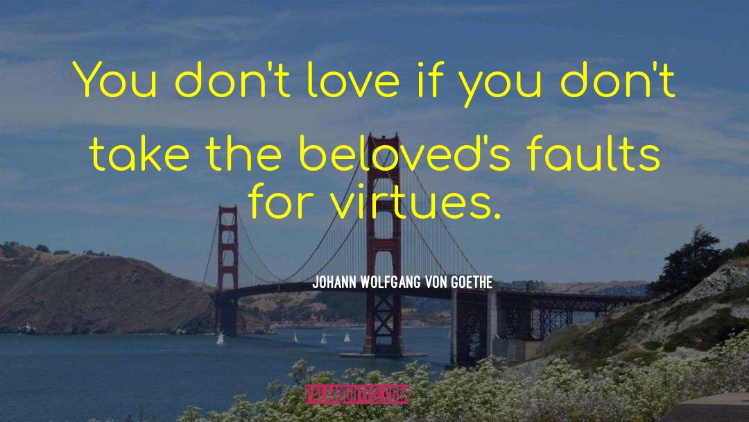 Beloveds quotes by Johann Wolfgang Von Goethe