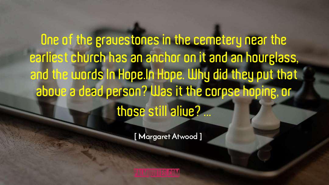 Belstead Church quotes by Margaret Atwood