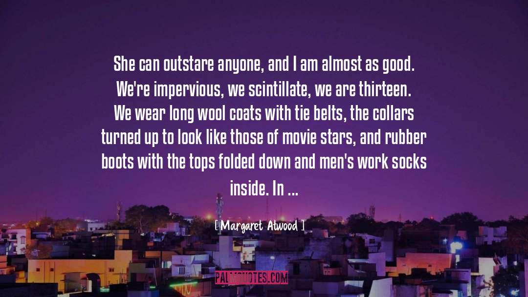 Belts quotes by Margaret Atwood