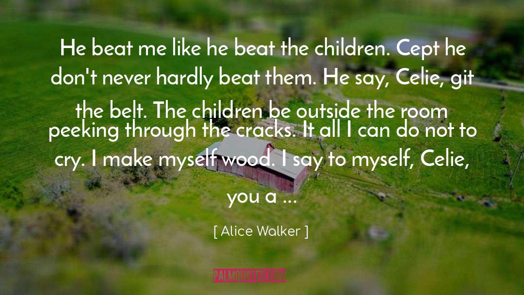 Belts quotes by Alice Walker