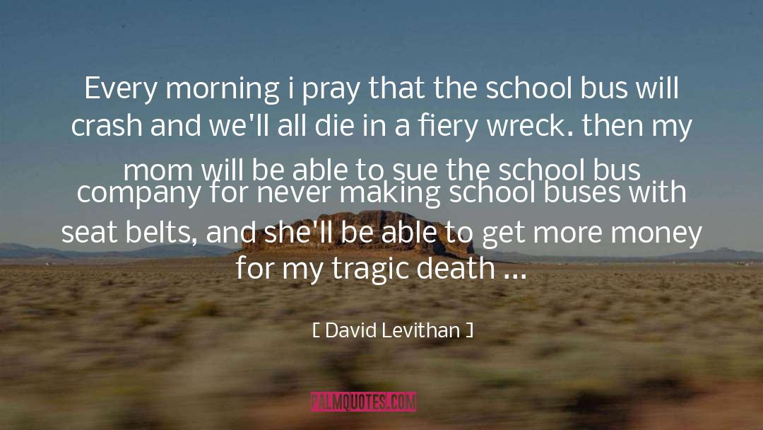 Belts quotes by David Levithan