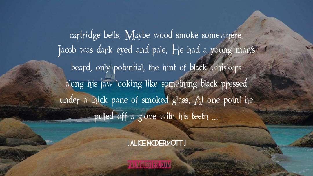 Belts quotes by Alice McDermott