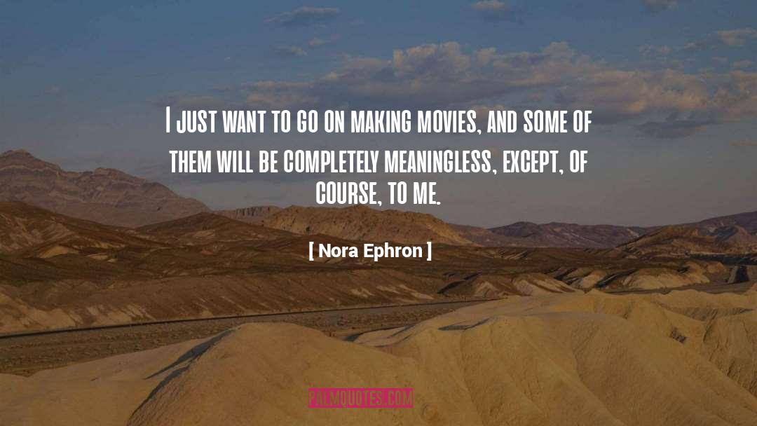 Beltway Movies quotes by Nora Ephron