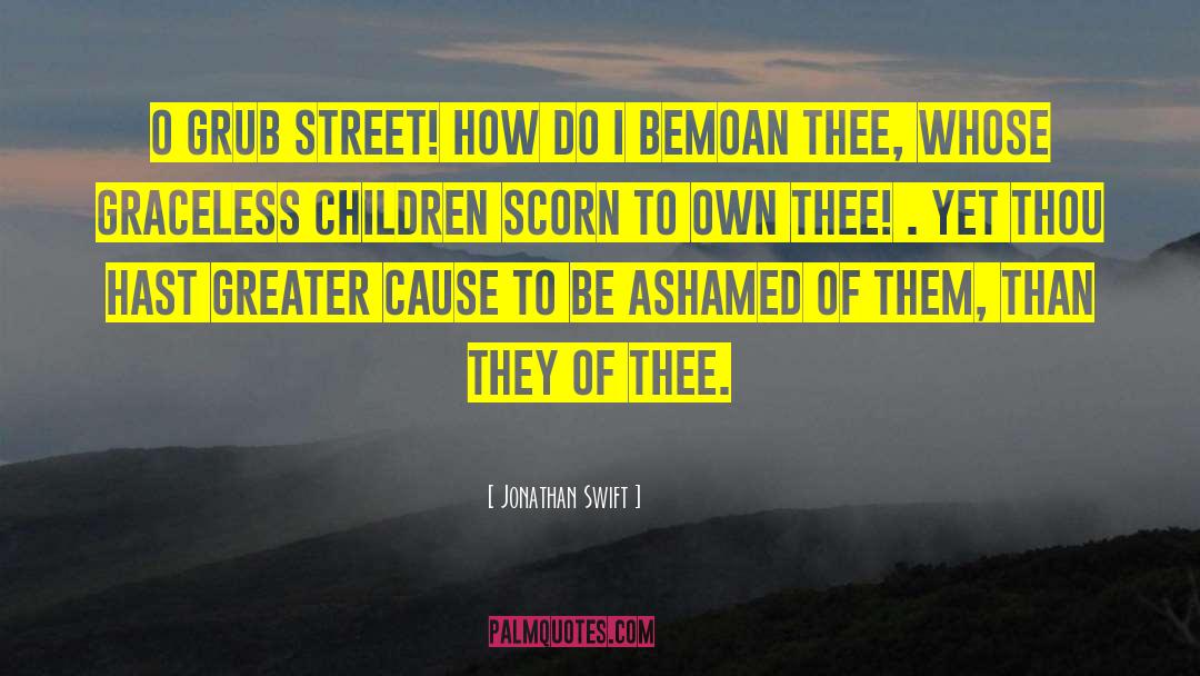 Bemoan quotes by Jonathan Swift