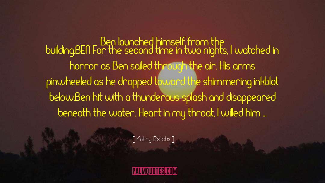 Ben Abix quotes by Kathy Reichs