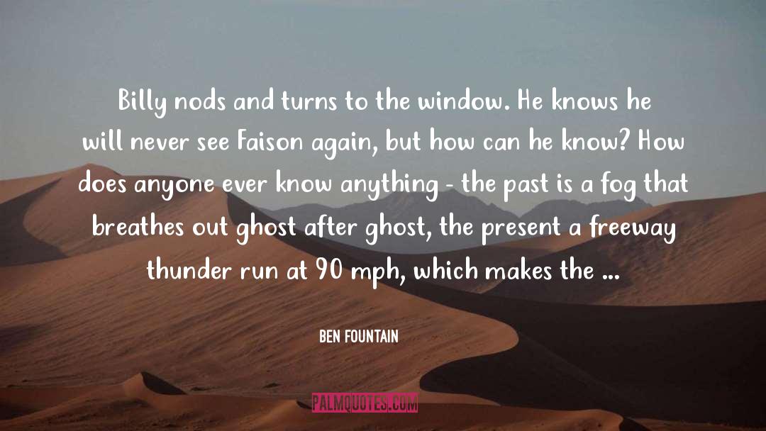 Ben Blixt quotes by Ben Fountain