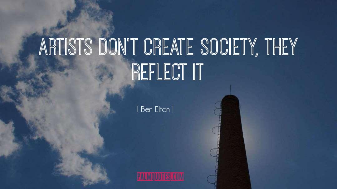 Ben Burnley Breaking Benjamin quotes by Ben Elton