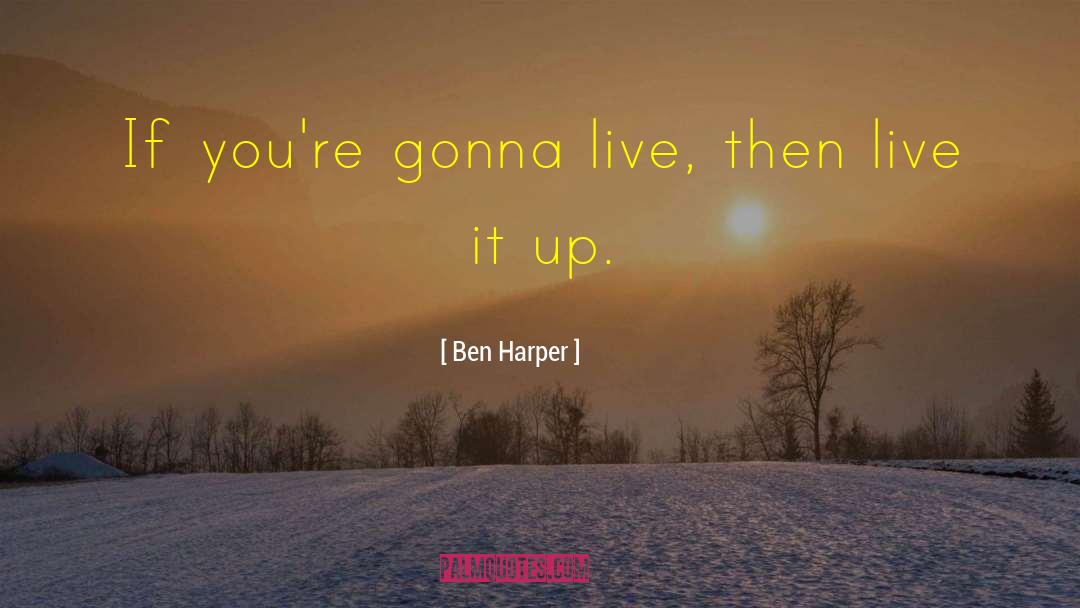 Ben Coomber quotes by Ben Harper