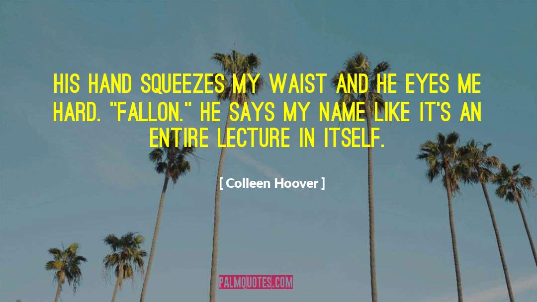 Ben Fallon quotes by Colleen Hoover