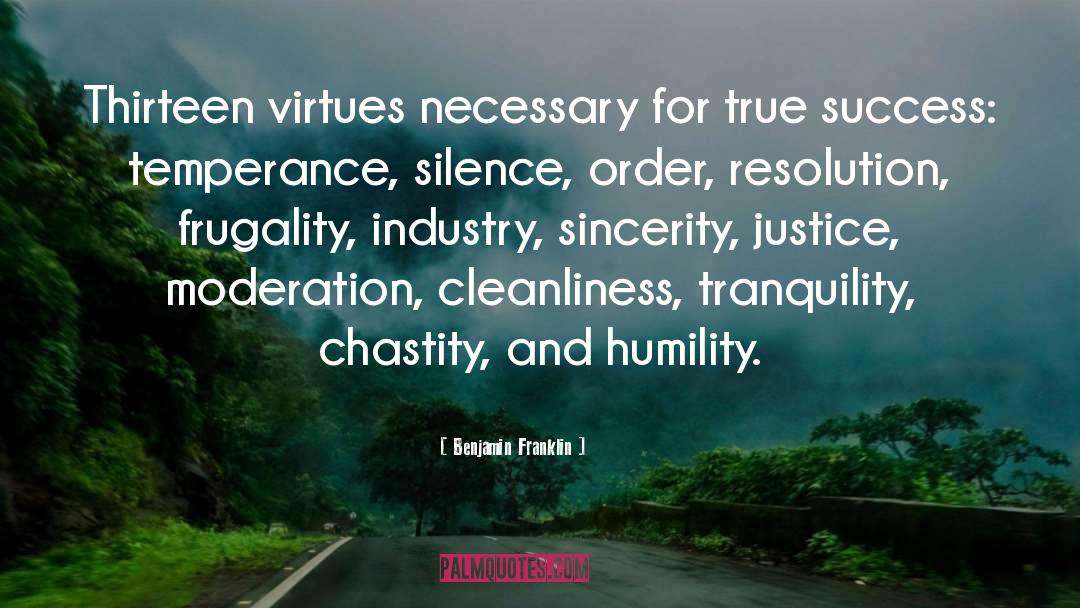 Ben Franklin Virtues quotes by Benjamin Franklin