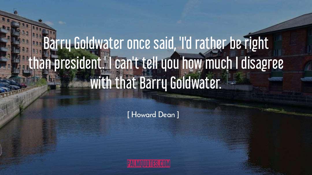 Ben Howard quotes by Howard Dean