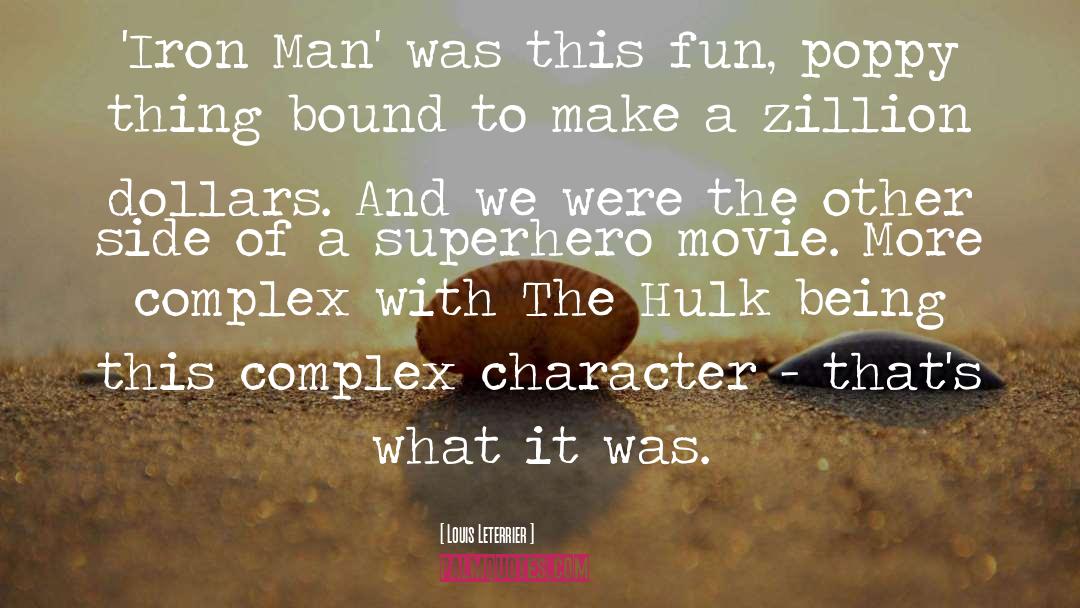 Ben Kingsley Iron Man 3 quotes by Louis Leterrier