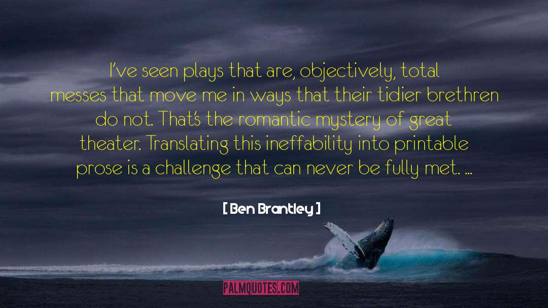 Ben Ringel quotes by Ben Brantley