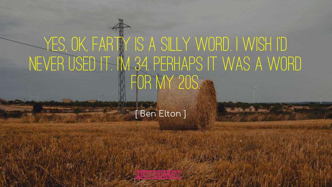 Ben Ringel quotes by Ben Elton