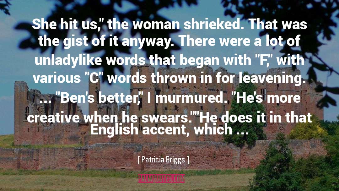 Ben Shaw quotes by Patricia Briggs