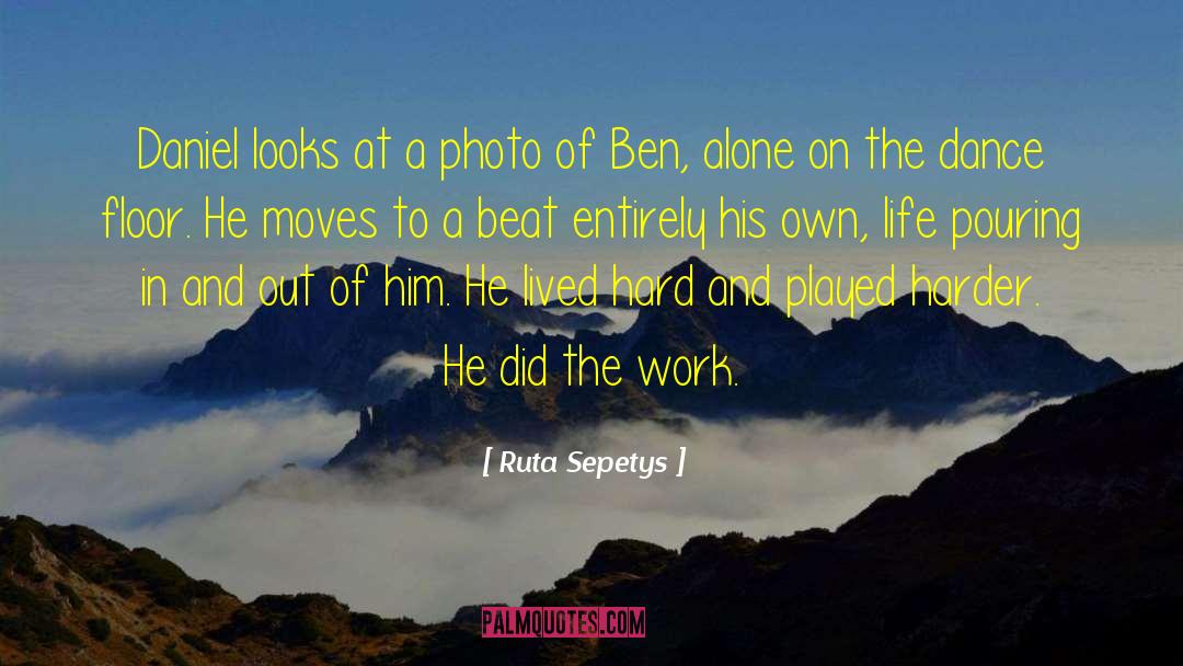 Ben Stahl quotes by Ruta Sepetys