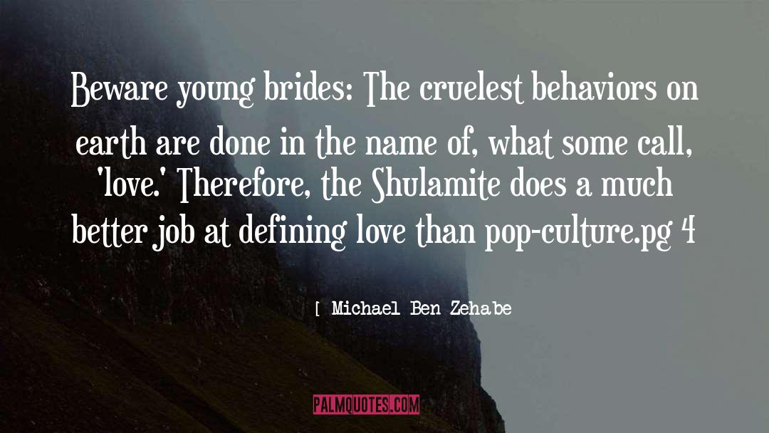 Ben Zehabe quotes by Michael Ben Zehabe