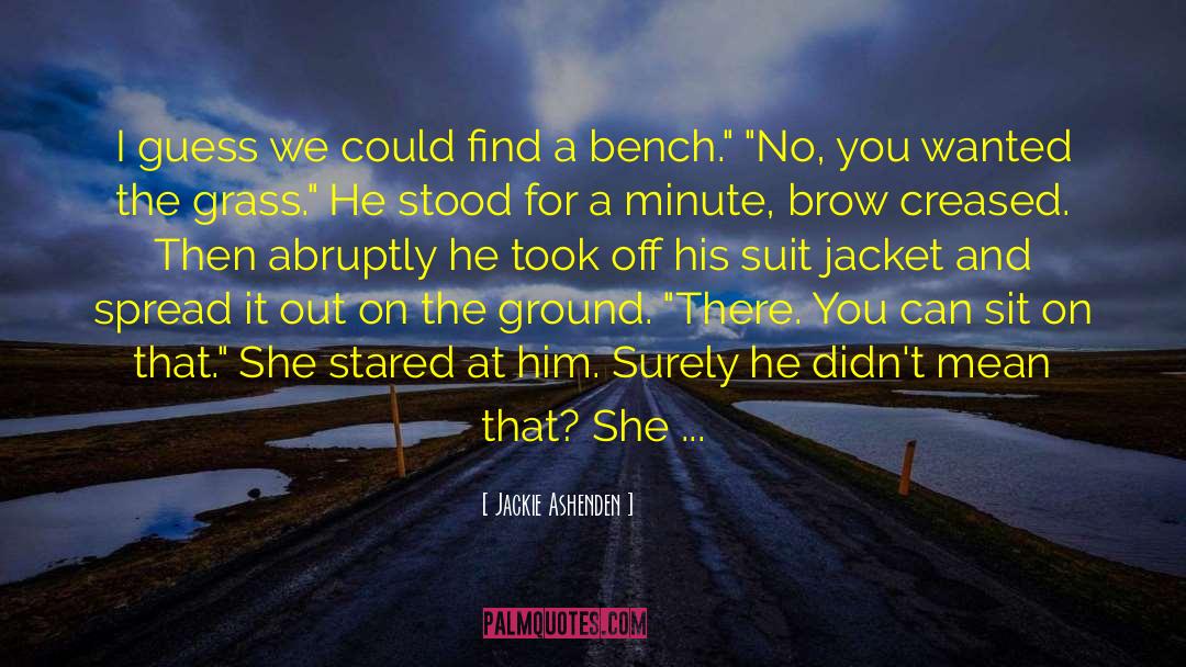 Bench quotes by Jackie Ashenden