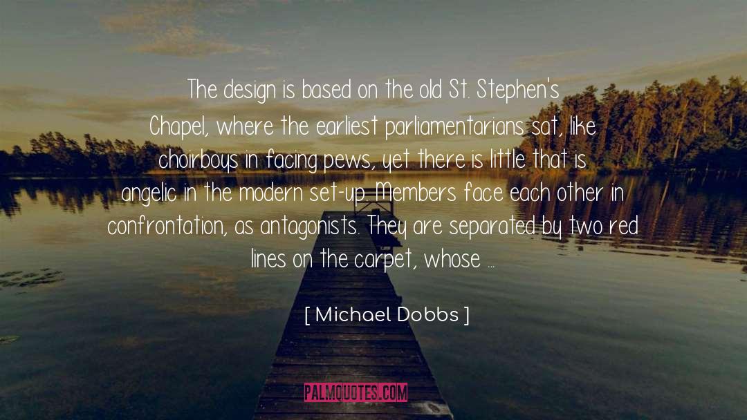 Benches quotes by Michael Dobbs