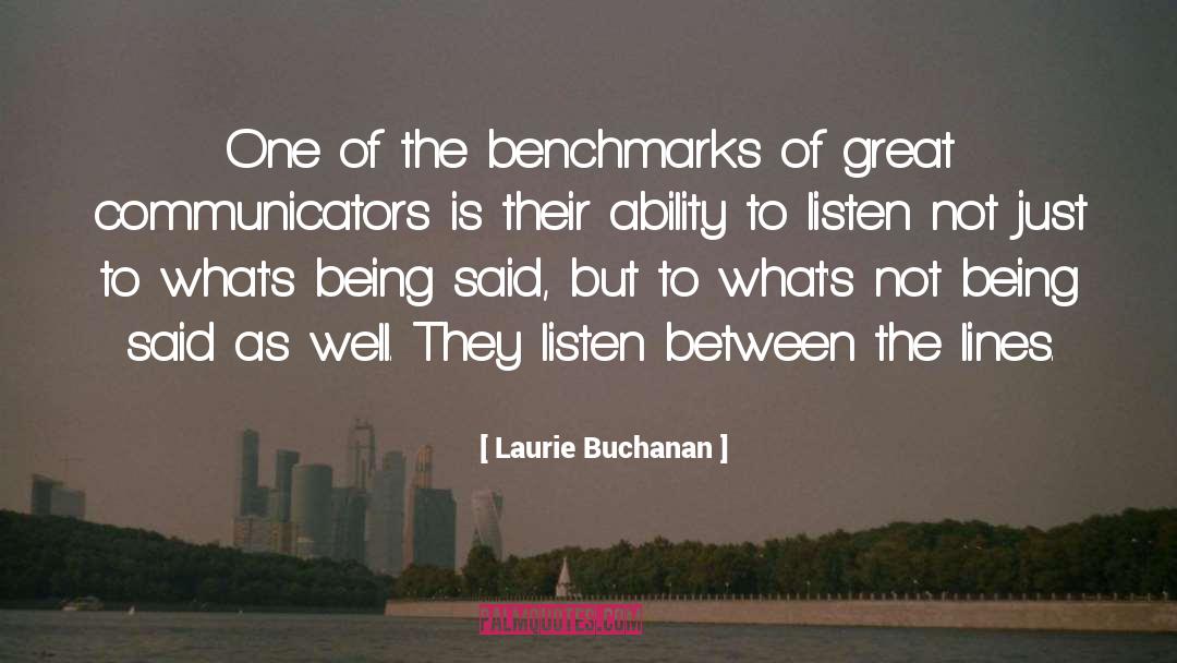 Benchmarks quotes by Laurie Buchanan