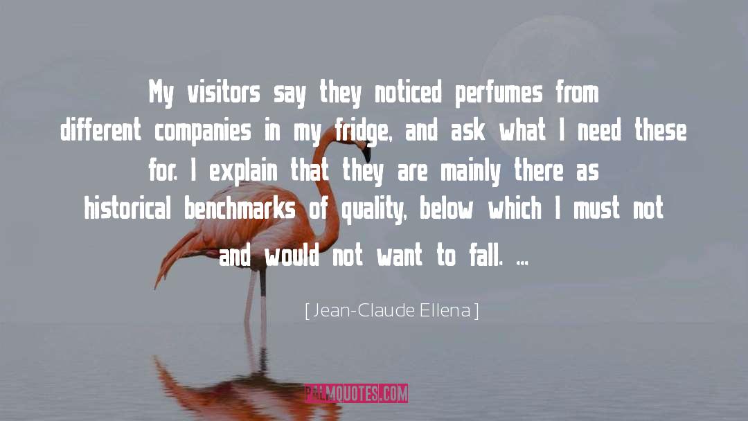 Benchmarks quotes by Jean-Claude Ellena