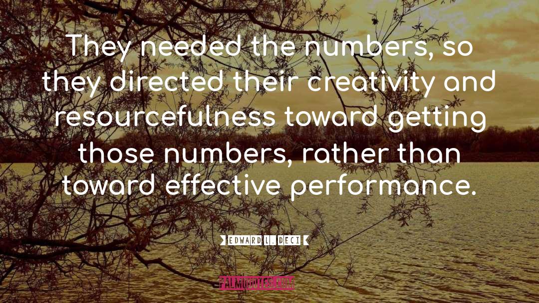 Bendersky L Numbers quotes by Edward L. Deci