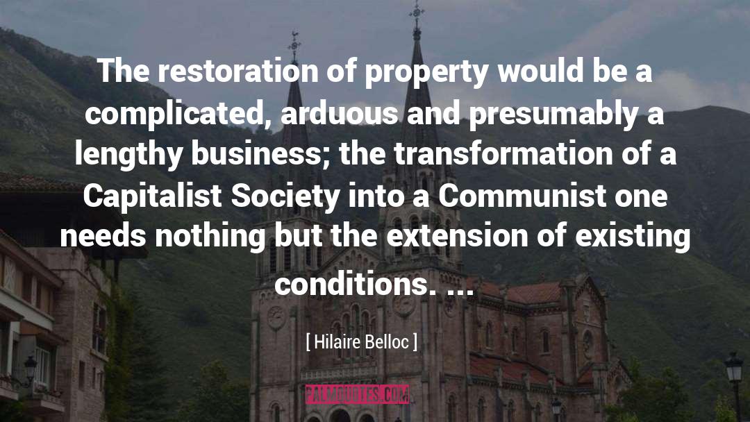 Bendheim Restoration quotes by Hilaire Belloc