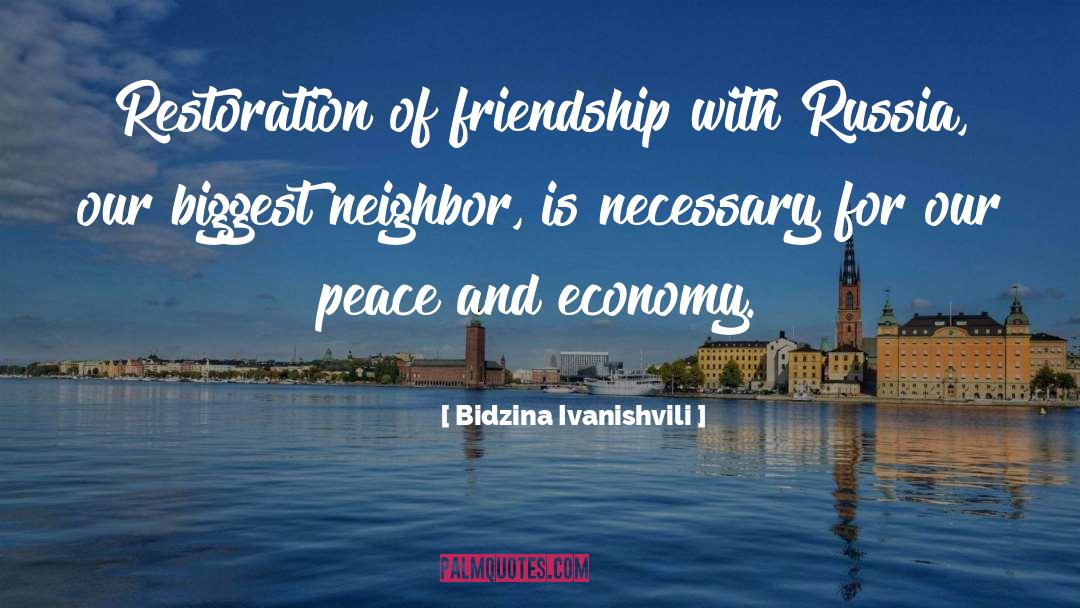 Bendheim Restoration quotes by Bidzina Ivanishvili