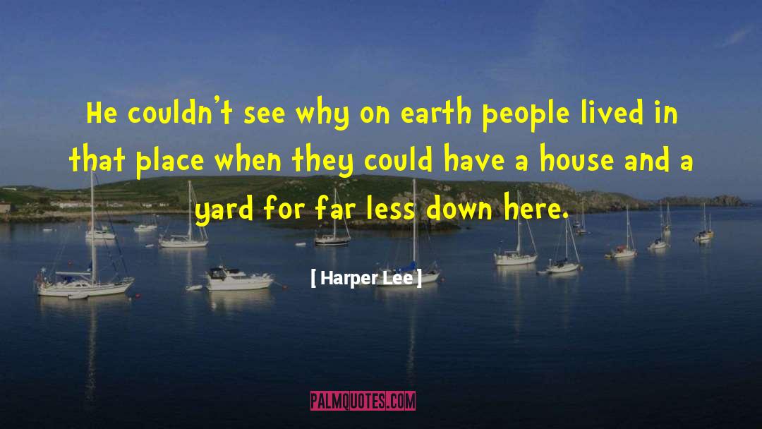 Bending Down quotes by Harper Lee