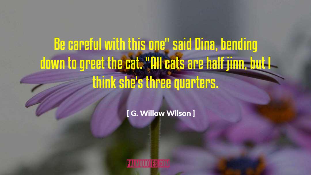 Bending Down quotes by G. Willow Wilson