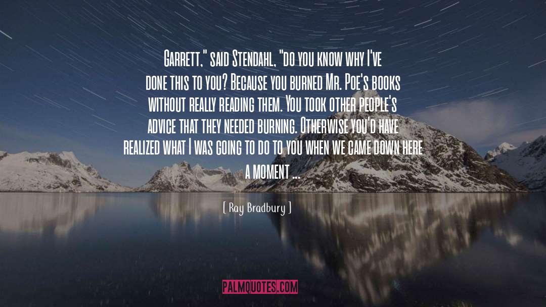 Bending Down quotes by Ray Bradbury