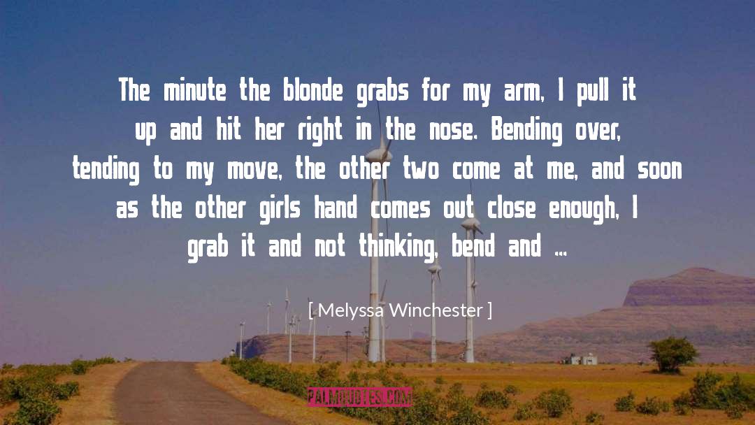 Bending Over quotes by Melyssa Winchester