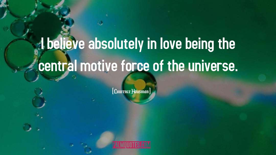 Bending The Universe quotes by Laurence Housman