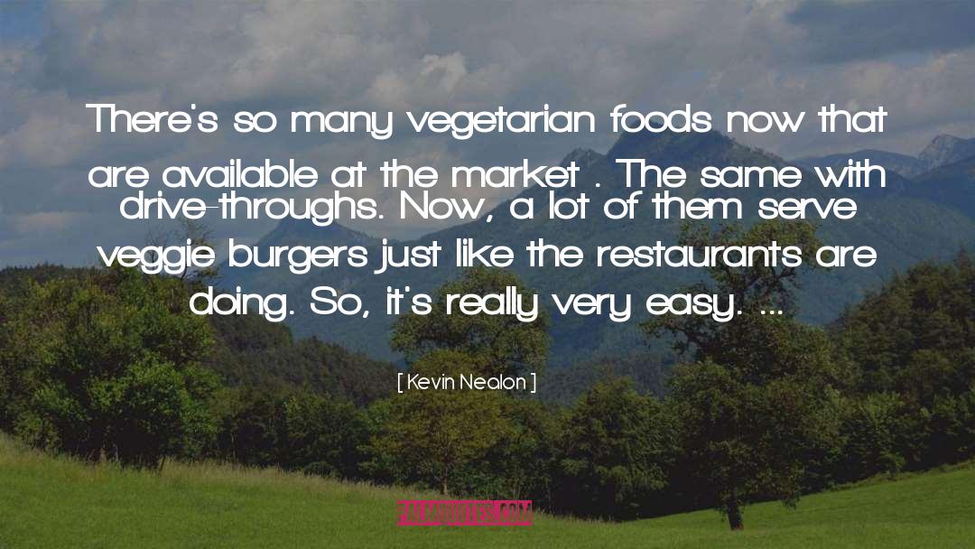 Benditos Restaurants quotes by Kevin Nealon
