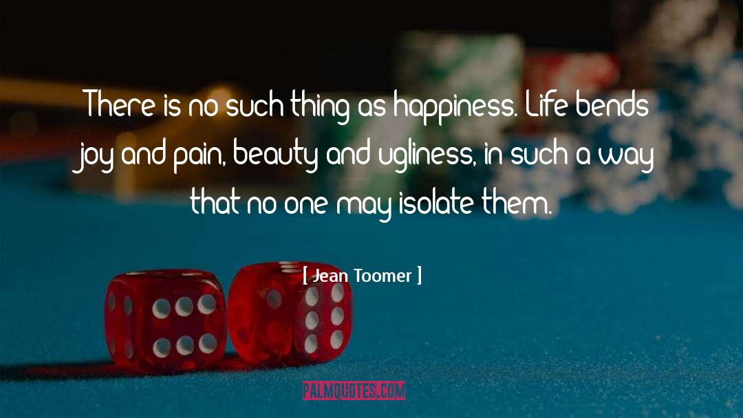 Bends quotes by Jean Toomer