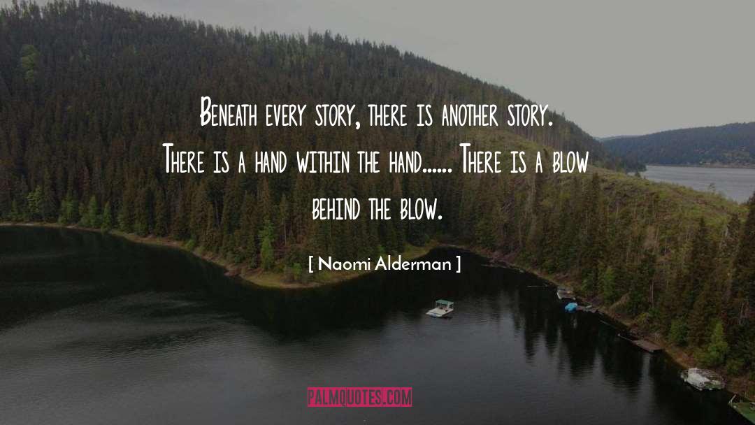 Beneath quotes by Naomi Alderman