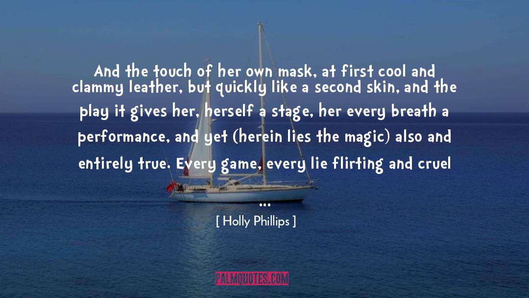Beneath quotes by Holly Phillips