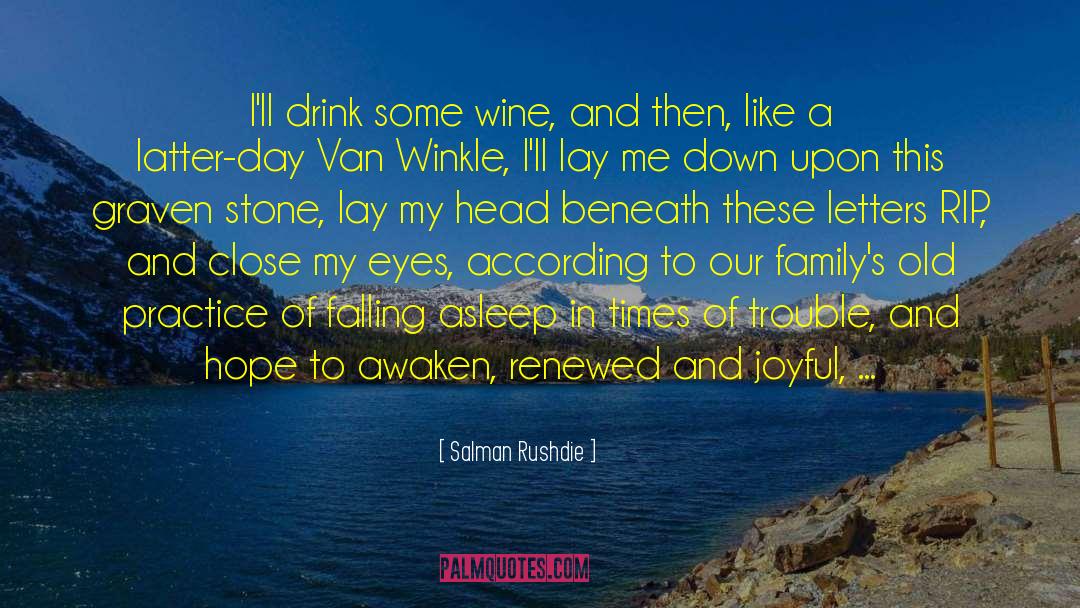 Beneath These Eyes quotes by Salman Rushdie
