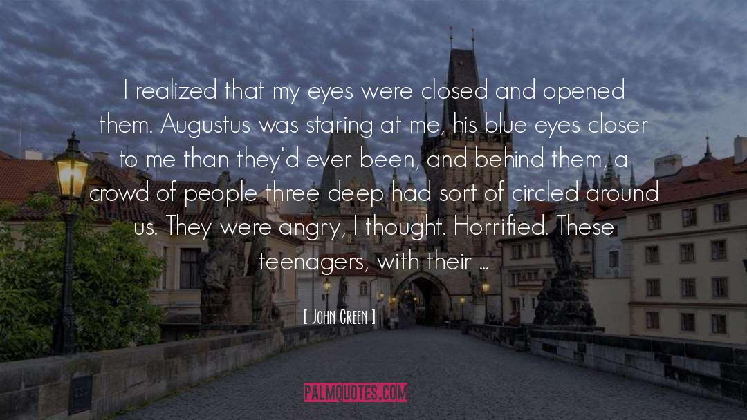 Beneath These Eyes quotes by John Green