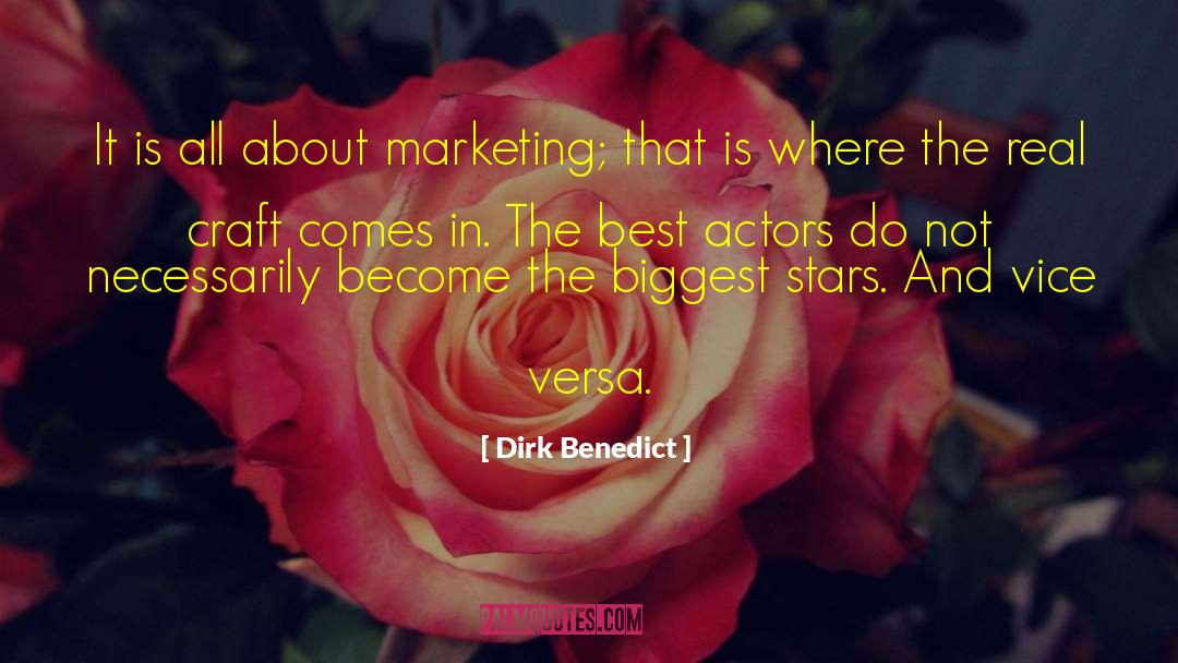 Benedict Smith quotes by Dirk Benedict