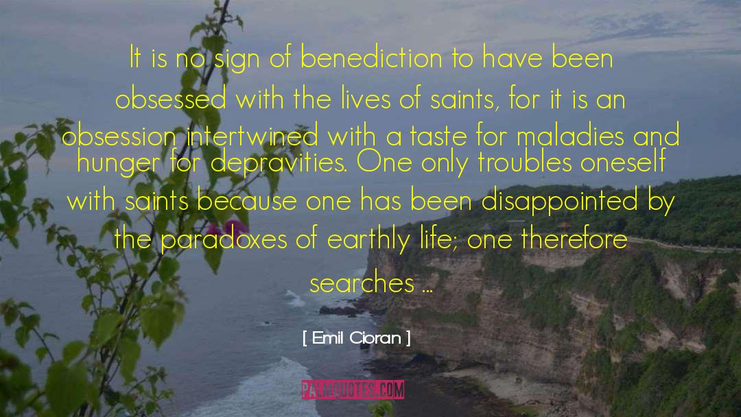 Benediction quotes by Emil Cioran