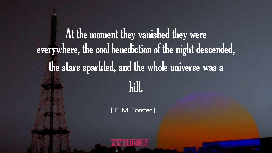 Benediction quotes by E. M. Forster