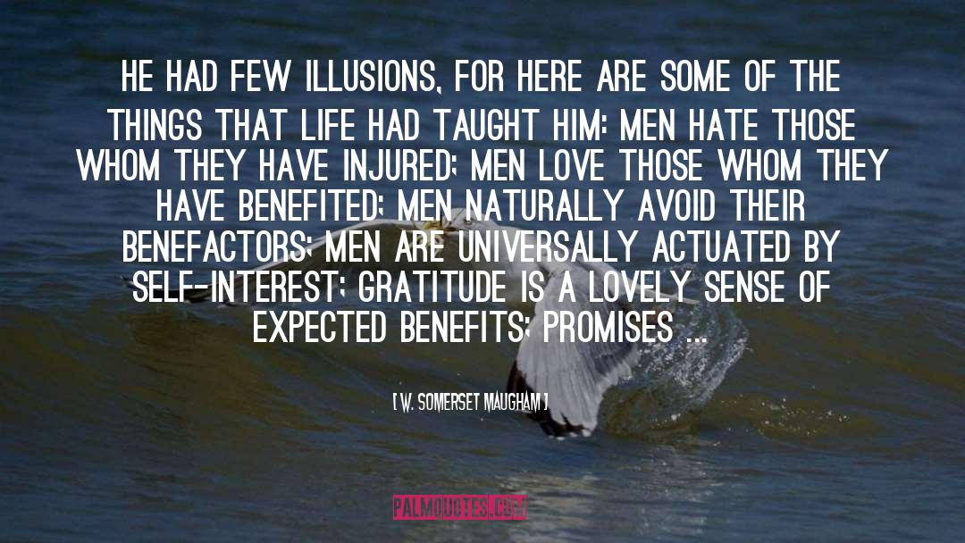 Benefactors quotes by W. Somerset Maugham