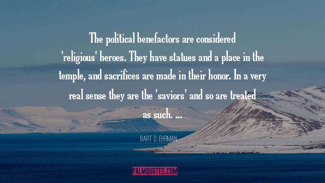 Benefactors quotes by Bart D. Ehrman